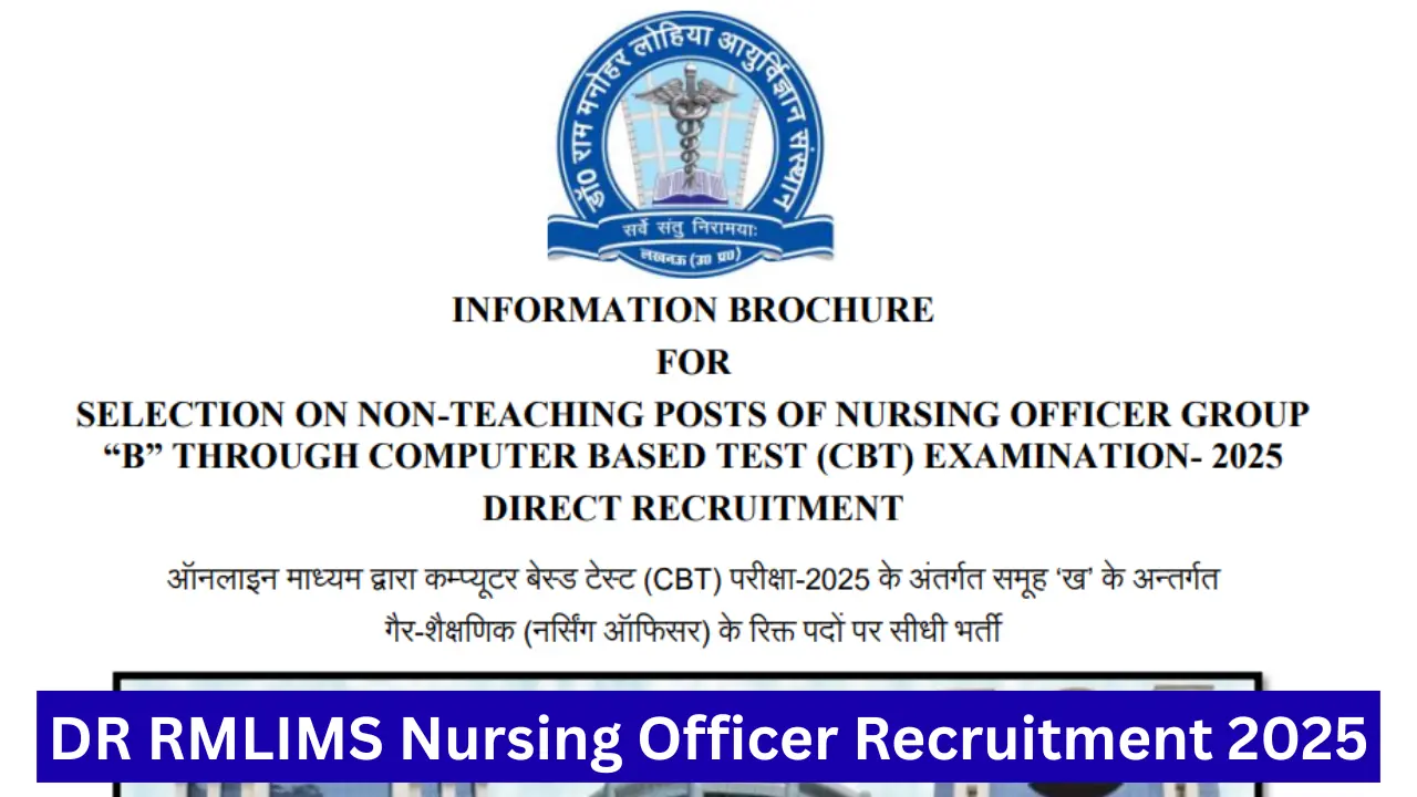 DR RMLIMS Nursing Officer Recruitment 2025