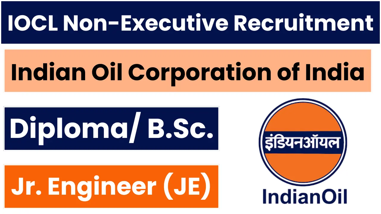 IOCL Non Executive Recruitment IOCL Non Executive Recruitment