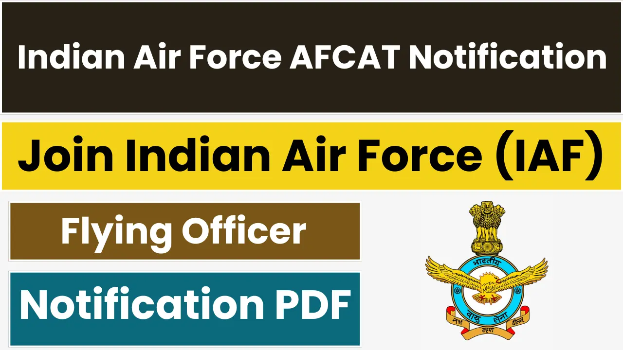 Indian Air Force AFCAT Notification