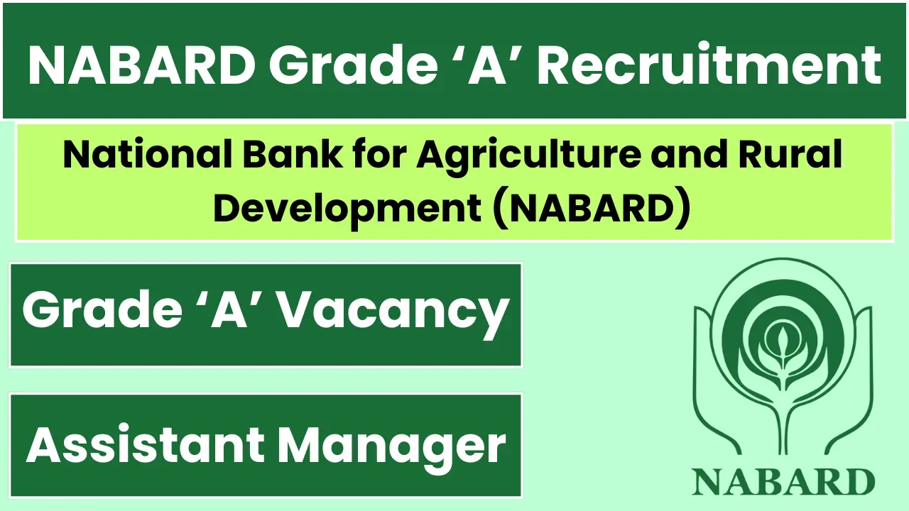 NABARD Grade A Assistant Manager Recruitment