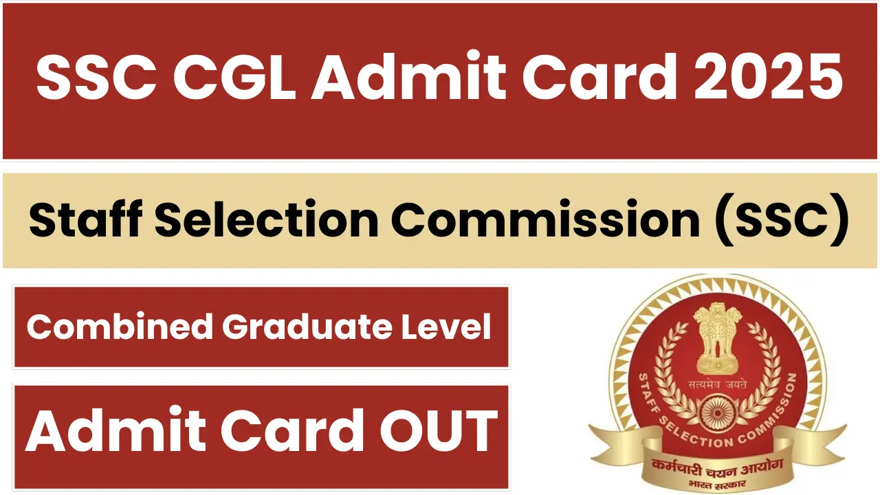 SSC CGL Admit Card 2025