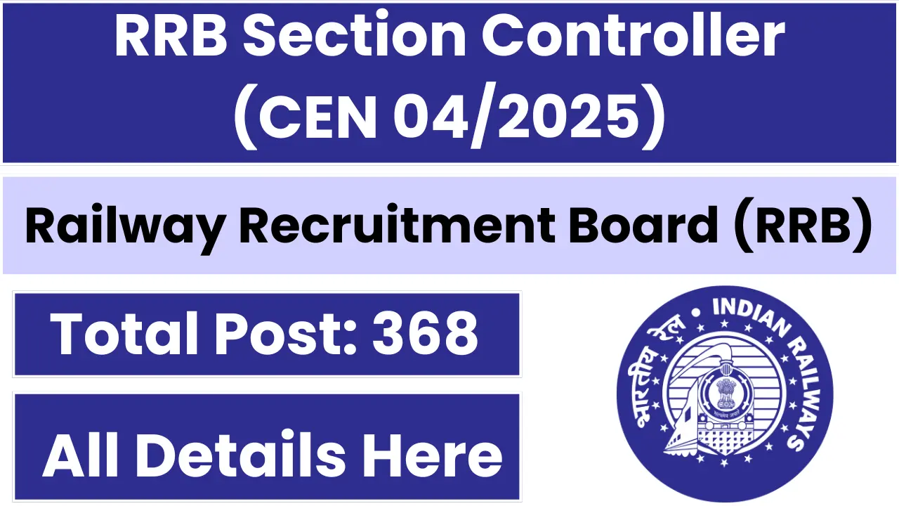 Rrb Section Controller Recruitment Cen 04 2025